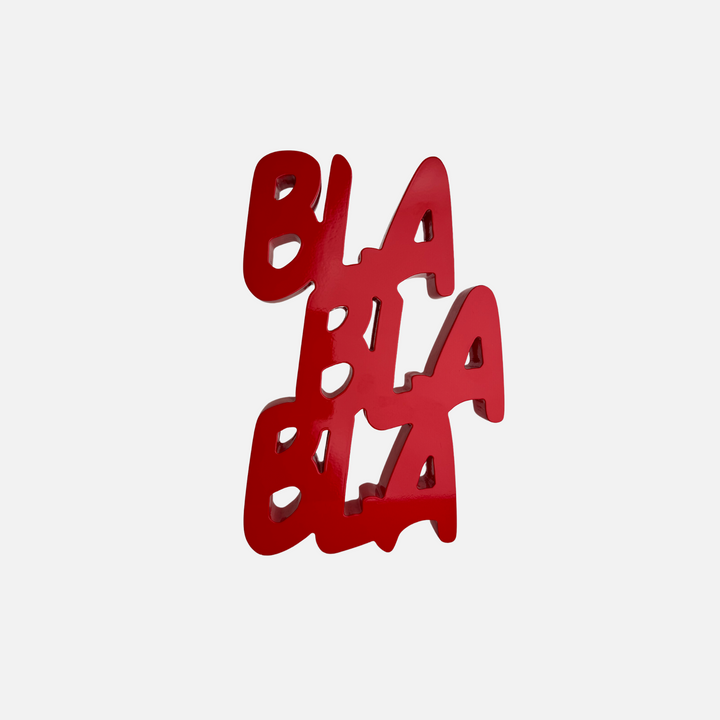 BLA BLA BLA Sculpture